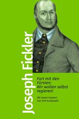 Fort mit den F&uuml;rsten: Wir wollen selbst regieren!