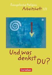 Und was denkst Du? - Evangelische Religion - 1./2. Schuljahr