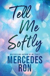 Tell Me Soflty