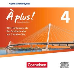 &Agrave; plus ! - Nouvelle &eacute;dition - Bayern - Band 4 - Audio-CDs