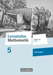 Lernstufen Mathematik 5. Jahrgangsstufe - Mittelschule Bayern - L&ouml;sungen zum Sch&uuml;lerbuch