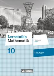 Lernstufen Mathematik - Mittelschule Bayern 2017 - 10. Jahrgangsstufe