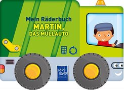 Mein R&auml;derbuch - Martin, das M&uuml;llauto