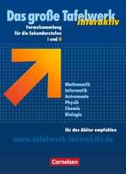 Das gro&szlig;e Tafelwerk interaktiv - Formelsammlung f&uuml;r die Sekundarstufen I und II - Allgemeine Ausgabe