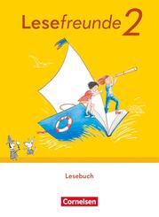 Lesefreunde - Lesen - Schreiben - Spielen - &Ouml;stliche Bundesl&auml;nder und Berlin - Ausgabe 2022 - 2. Schuljahr