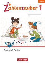 Zahlenzauber - Mathematik f&uuml;r Grundschulen - Ausgabe Bayern 2026 - 1. Jahrgangsstufe