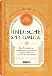 Indische Spiritualit&auml;t