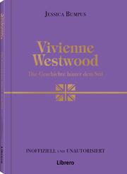 Vivienne Westwood - Die Geschichte hinter dem Stil