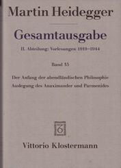 Gesamtausgabe. 4 Abteilungen / Der Anfang der abendl&auml;ndischen Philosophie