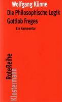 Die philosophische Logik Gottlob Freges.Tl.1-4