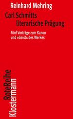 Carl Schmitts literarische Pr&auml;gung