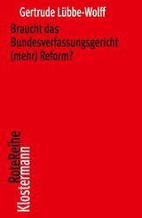 Braucht das Bundesverfassungsgericht (mehr) Reform?
