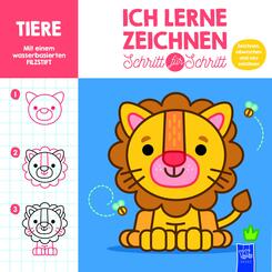 Ich lerne zeichnen - Schritt f&uuml;r Schritt: Tiere