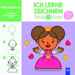 Ich lerne zeichnen - Schritt f&uuml;r Schritt: Prinzessinnen