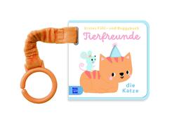 Erstes F&uuml;hl- und Buggybuch: Tierfreunde