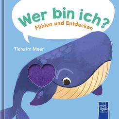 Wer bin ich? F&uuml;hlen und Entdecken - Tiere im Meer