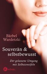 Souver&auml;n & selbstbewusst