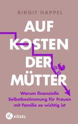 Auf Kosten der M&uuml;tter