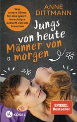 Jungs von heute, M&auml;nner von morgen