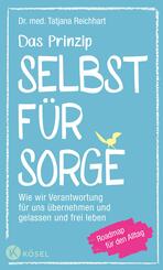 Das Prinzip Selbstf&uuml;rsorge