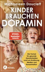 Kinder brauchen Dopamin