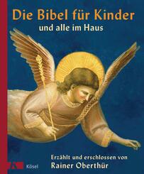 Die Bibel f&uuml;r Kinder und alle im Haus