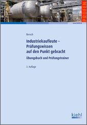 Industriekaufleute - Pr&uuml;fungswissen auf den Punkt gebracht