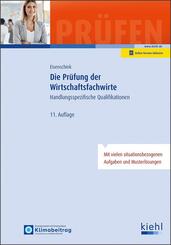 Die Pr&uuml;fung der Wirtschaftsfachwirte