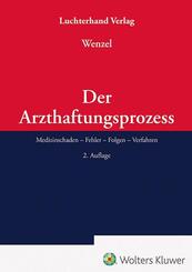Der Arzthaftungsprozess