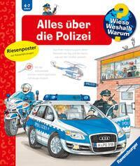 Wieso? Weshalb? Warum?, Band 22: Alles &uuml;ber die Polizei
