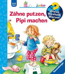 Z&auml;hne putzen, Pipi machen - Wieso? Weshalb? Warum? junior