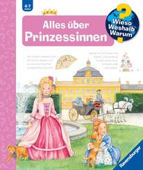 Wieso? Weshalb? Warum?, Band 15: Alles &uuml;ber Prinzessinnen