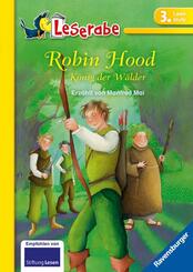 Leserabe 3. Lesestufe - Robin Hood, K&ouml;nig der W&auml;lder