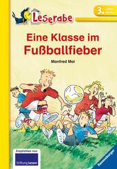 Leserabe Schulausgabe in Broschur - Eine Klasse im Fu&szlig;ballfieber