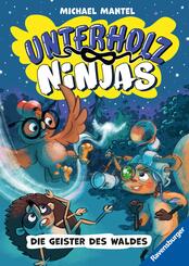 Unterholz-Ninjas, Band 4 - Die Geister des Waldes