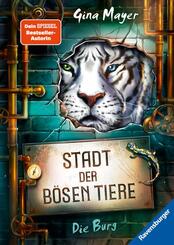 Stadt der b&ouml;sen Tiere, Band 1 - Die Burg
