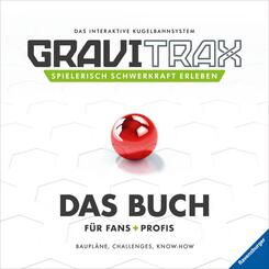 GraviTrax - Das Buch f&uuml;r Fans und Profis