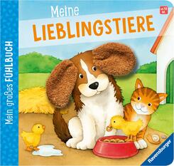 Mein gro&szlig;es F&uuml;hlbuch: Meine Lieblingstiere