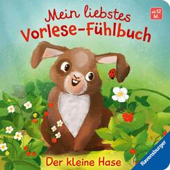 Mein liebstes Vorlese-F&uuml;hlbuch - Der kleine Hase