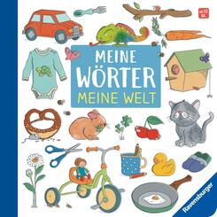 Meine W&ouml;rter - Meine Welt: Mein erstes buntes W&ouml;rterbuch