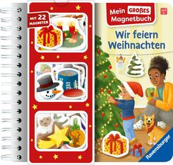 Mein gro&szlig;es Magnetbuch - Wir feiern Weihnachten: Mit 22 Magneten