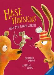 Hase Hibiskus und der gro&szlig;e Streit