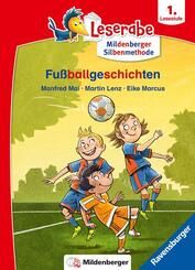 Leserabe mit Mildenberger Silbenmethode - Fu&szlig;ballgeschichten