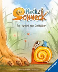 Meck und Schneck. Ein L&ouml;we ist kein Kuscheltier