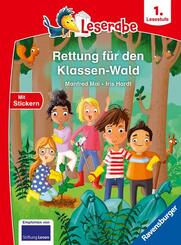 Leserabe 1. Lesestufe - Rettung f&uuml;r den Klassen-Wald