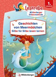 Leserabe Sonderausgaben - Geschichten von Meerm&auml;dchen - Silbe f&uuml;r Silbe lesen lernen