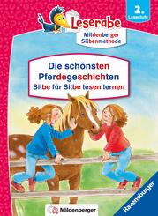 Leserabe Sonderausgaben - Die sch&ouml;nsten Pferdegeschichten - Silbe f&uuml;r Silbe lesen lernen