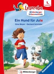 Leserabe mit Mildenberger Silbenmethode - Ein Hund f&uuml;r Jule