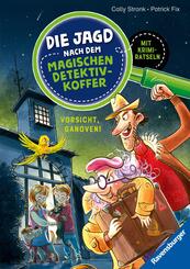 Die Jagd nach dem magischen Detektivkoffer, Band 2 - Vorsicht, Ganoven!