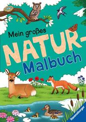Mein gro&szlig;es Natur-Malbuch
